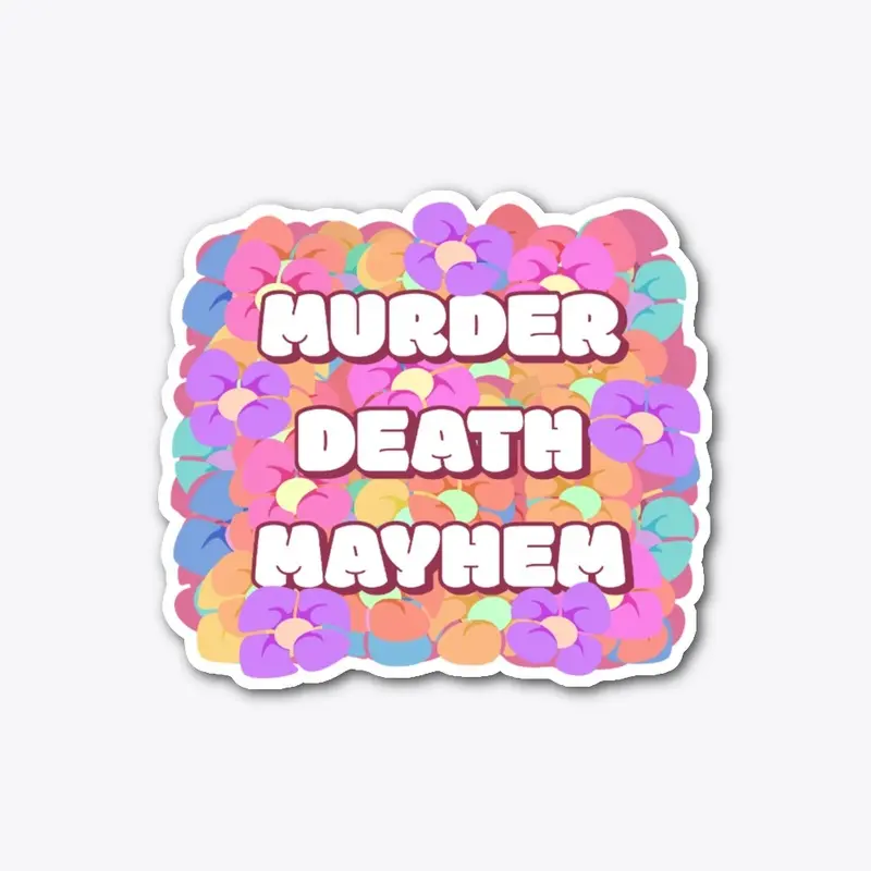 Murder Death Mayhem - Red Sticker